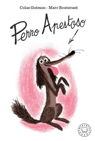 Perro apestoso | 9788417552442 | Colas Gutman