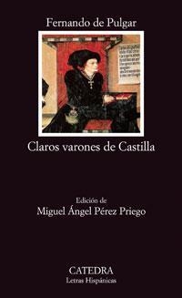 CLAROS VARONES DE CASTILLA | 9788437624051 | FERNANDO DE PULGAR