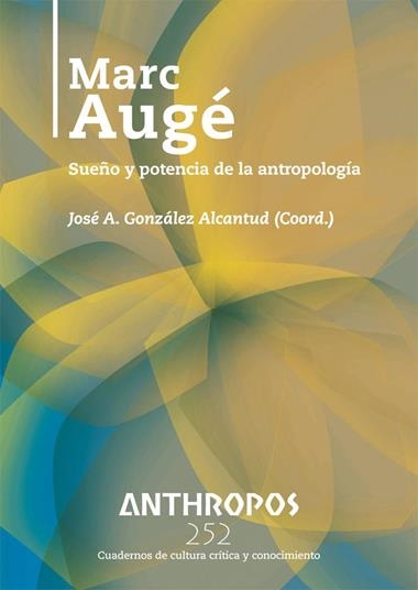 MARC AUGE | 9788400002527 | JOSE ANTONIO GONZALEZ ALCANTUD