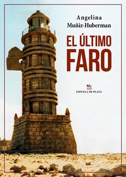 El último faro | 9788418153037 | ANGELINA MUñIZ-HUBERMAN