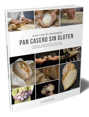 PAN CASERO SIN GLUTEN | 9788418100185 | JUAN CARLOS MENENDEZ COGOLLUDO