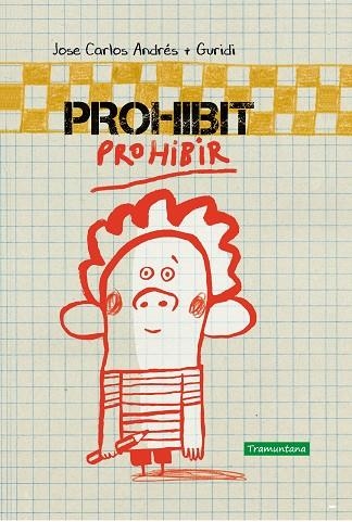 PROHIBIT PROHIBIR | 9788417303532 | JOSE CARLOS ANDRES & GURIDI