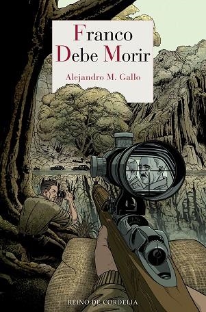 FRANCO DEBE MORIR | 9788418141096 | ALEJANDRO M. GALLO