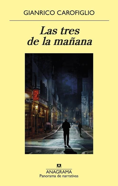 LAS TRES DE LA MAÑANA | 9788433980649 | GIANRICO CAROFIGLIO