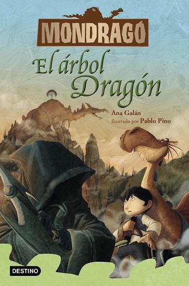 Mondrago 07 El arbol dragon | 9788408231172 | Ana Galan