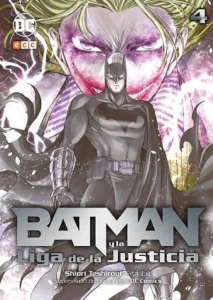 BATMAN Y LA LIGA DE LA JUSTICIA 04 | 9788418225178 | SHIORI TESHIROGI