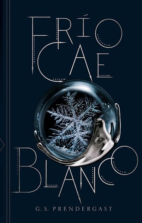 Frio cae blanco | 9788412056099 | G. S. PRENDERGAST
