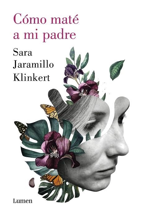 CÓMO MATÉ A MI PADRE | 9788426409218 | SARA JARAMILLO KLINKERT