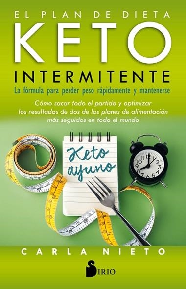 EL PLAN DE DIETA KETO INTERMITENTE | 9788418000096 | CARLA NIETO MARTÍNEZ