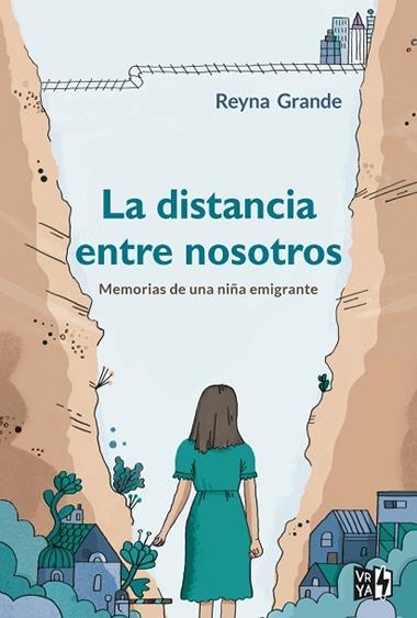 LA DISTANCIA ENTRE NOSOTROS | 9788412095036 | REYNA GRANDE