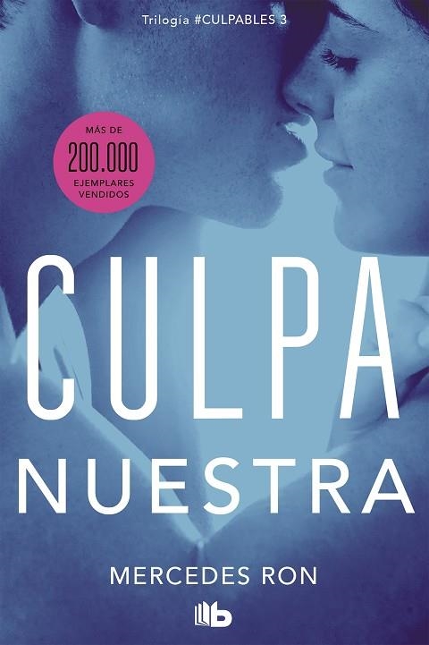 CULPABLES 03 CULPA NUESTRA | 9788413142036 | MERCEDES RON