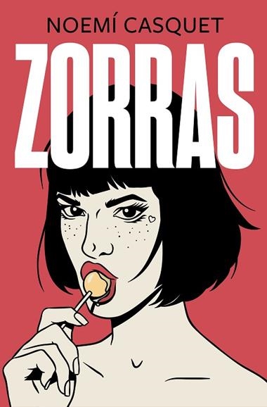 ZORRAS 01 | 9788466667593 | NOEMI CASQUET
