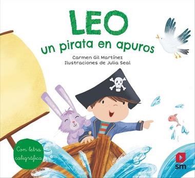Leo un pirata en apuros | 9788413187709 | Carmen Gil & Julia Seal