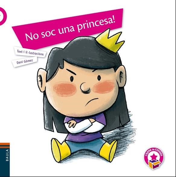 NO SOC UNA PRINCESA! | 9788447941940 | DANI GOMEZ