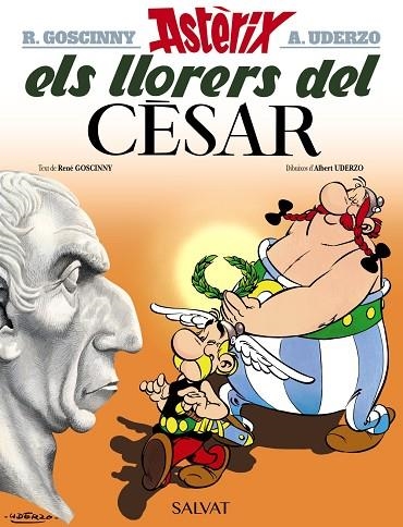 ASTERIX 18 ELS LLORERS DEL CESAR | 9788469602980 | RENE GOSCINNY & ALBERT UDERZO