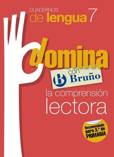 CUADERNOS DOMINA LENGUA 7 COMPRENSIÓN LECTORA 3 | 9788421669020 | VVAA