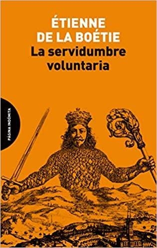 La servidumbre voluntaria | 9788494999291 | ETIENNE DE LA BOETIE
