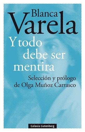 Y TODO DEBE SER MENTIRA | 9788417971427 | BLANCA VARELA