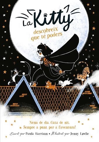 LA KITTY 01 DESCOBREIX QUE TE PODERS | 9788420450988 | PAULA HARRISON & JENNY LOVLIE