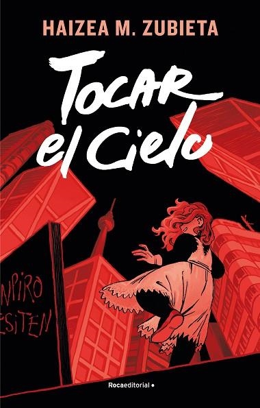 TOCAR EL CIELO | 9788417805821 | HAIZEA ZUBIETA