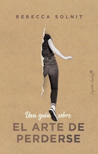 Una guía sobre el arte de perderse | 9788412197914 | REBECCA SOLNIT