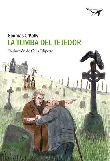 La Tumba del tejedor | 9788412220506 | Seumas O'kelly