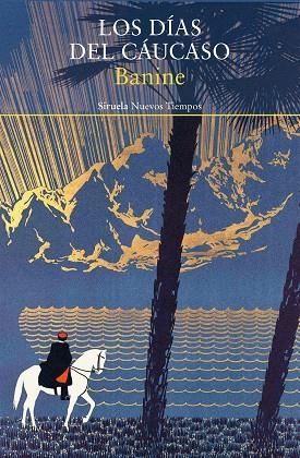 Los días del Cáucaso | 9788418245527 | Banine