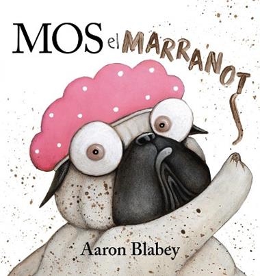 MOS EL MARRANOT | 9788448951818 | AARON BLABEY