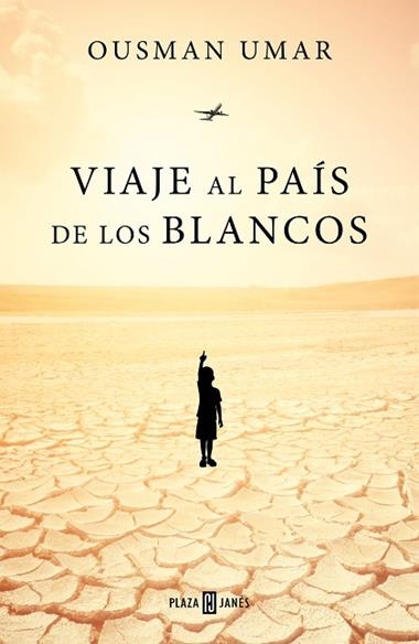 VIAJE AL PAIS DE LOS BLANCOS | 9788401022944 | OUSMAN UMAR