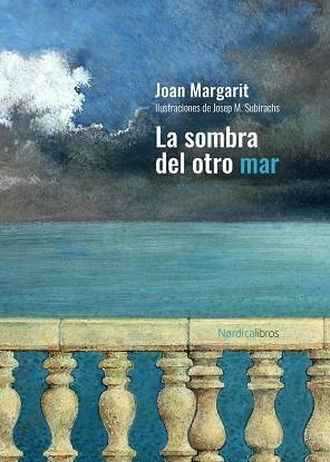 LA SOMBRA DEL OTRO MAR | 9788418067556 | JOAN MARGARIT