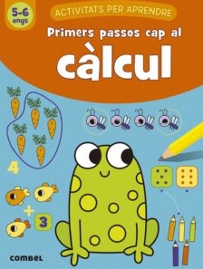 PRIMERES PASSOS CAP AL CALCUL 5-6 ANYS | 9788491017073 | VVAA