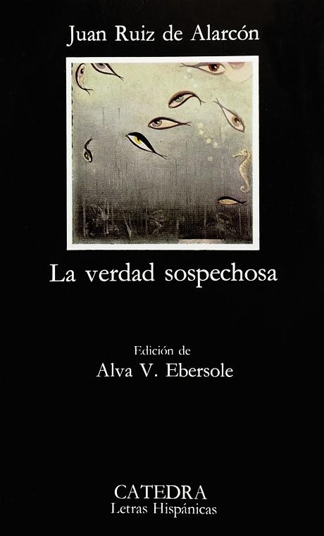 La verdad sospechosa | 9788437600765 | Juan Ruiz de Alarcón y Mendoza