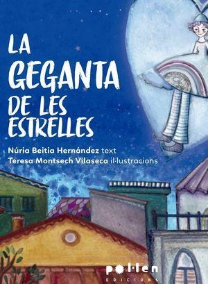 LA GEGANTA DE LES ESTRELLES | 9788416828791 | NÚRIA BEITIA HERNÁNDEZ