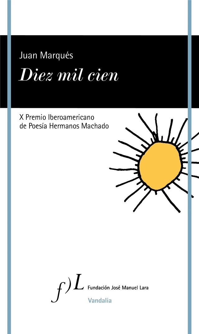 DIEZ MIL CIEN | 9788417453497 | JUAN MARQUES