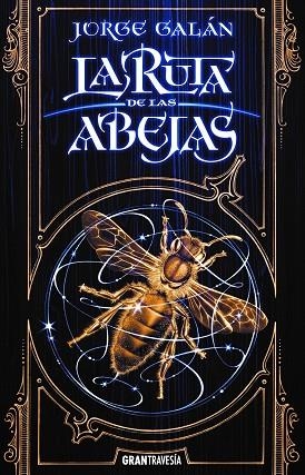 La Ruta de las abejas | 9788412056068 | Jorge Galán