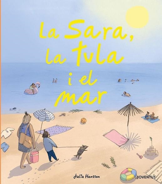 LA SARA LA TULA I EL MAR | 9788426146724 | Julia Hansson