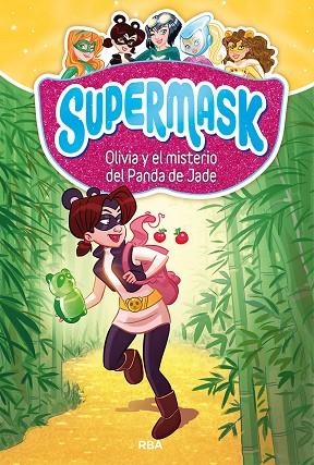 SUPERMASK 2. OLIVIA Y MISTERIO PANDA JADE | 9788427213272 | VVAA