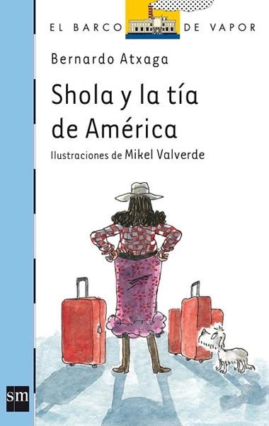 SHOLA Y LA TIA DE AMERICA | 9788467569421 | Bernardo Atxaga