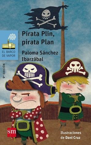 PIRATA PLIN  PIRATA PLAN | 9788467577006 | Paloma Sánchez Ibarzábal