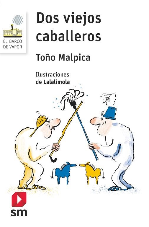 DOS VIEJOS CABALLEROS | 9788491077862 | Antonio Malpica