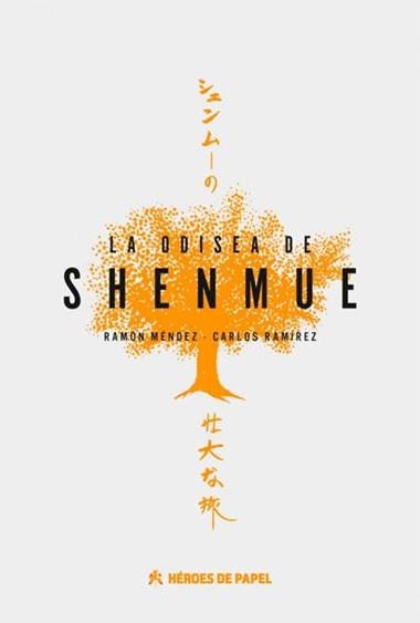 LA ODISEA DE SHENMUE | 9788494288159 | RAMON MENDEZ & CARLOS RAMIREZ & CEDRIC BISCAY