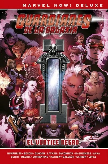 GUARDIANES DE LA GALAXIA 03 EL VORTICE NEGRO | 9788413344744 | BRIAN MICHAEL BENDIS & ED MCGUINNESS