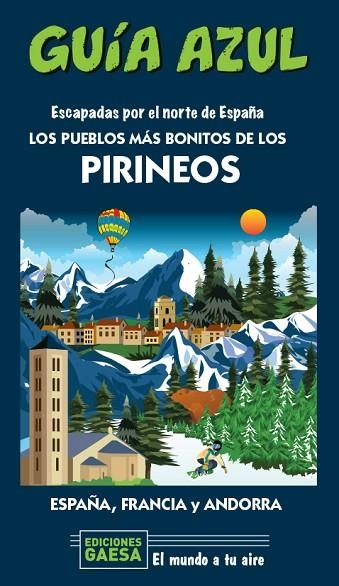 LOS PUEBLOS MÁS BONITOS DE LOS PIRINEOS | 9788418343131 | MANUEL MONREAL & JESUS GARCÍA