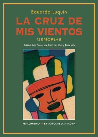 La cruz de mis vientos | 9788418387029 | EDUARDO LUQUIN