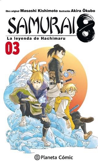 Samurai 8 la leyenda de Hachimaru 03 | 9788413411460 | Masashi Kishimoto, Akira Ikubo