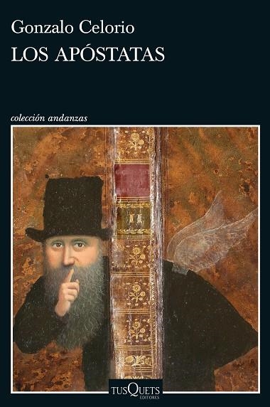 Los apóstatas | 9788490668429 | Gonzalo Celorio
