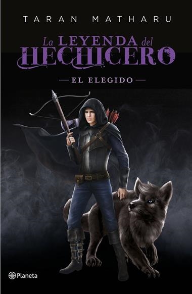 La leyenda del hechicero El elegido | 9788408227793 | Taran Matharu