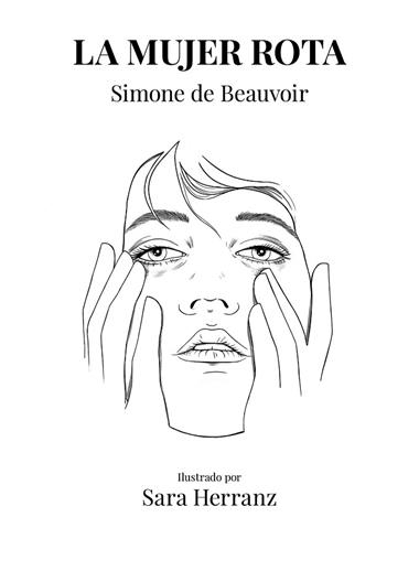 La mujer rota | 9788417858995 | Simone de Beauvoir & Sara Herranz