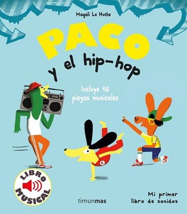 Paco y el hip-hop | 9788408221203 | Magali Le Huche