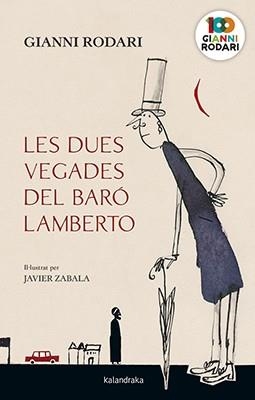 LES DUES VEGADES DEL BARÓ LAMBERTO | 9788416804887 | GIANNI RODARI
